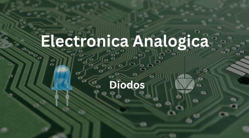 Portada del post de diodos de electronica analogica